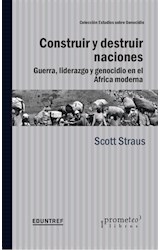 Papel CONSTRUIR Y DESTRUIR NACIONES GUERRA LIDERAZGO Y GENOCIDIO EN EL AFRICA MODERNA