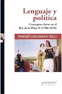 Papel LENGUAJE Y POLITICA CONCEPTOS CLAVES EN EL RIO DE LA PLATA 1780-1870