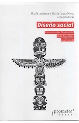 Papel DISEÑO SOCIAL ENSAYOS SOBRE DISEÑO SOCIAL EN LA ARGENTINA 2000-2018
