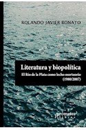 Papel LITERATURA Y BIOPOLITICA EL RIO DE LA PLATA COMO LECHO MORTUARIO 1980-2007