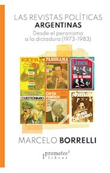 Papel REVISTAS POLITICAS ARGENTINAS DESDE EL PERONISMO A LA DICTADURA 1973-1983