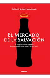 Papel MERCADO DE LA SALVACION LAS ESTRETAGIAS DE NEGOCIO QUE COMPARTEN LAS EMPRESAS Y RELIGIONES