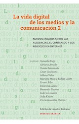 Papel VIDA DIGITAL DE LOS MEDIOS Y LA COMUNICACION 2 (COLECCION ENSAYOS GRANICA)