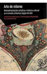Papel ARTE DE RETORNO RETROALIMENTACION ARTISTICA E HISTORIA CULTURAL EN EL AMBITO ATLANTICO...