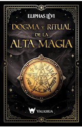 Papel DOGMA Y RITUAL DE LA ALTA MAGIA [VERSION ORIGINAL]