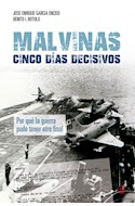 Papel MALVINAS CINCO DIAS DECISIVOS