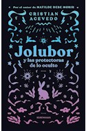 Papel JOLUBOR Y LAS PROTECTORAS DE LO OCULTO