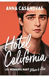 Papel HOTEL CALIFORNIA [LOS HERMANOS MARTI 4 MARC Y ALEX] (COLECCION FRESH)