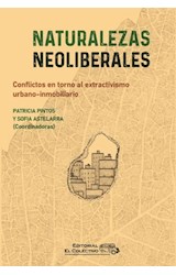 Papel NATURALEZAS NEOLIBERALES CONFLICTOS EN TORNO AL EXTRACTIVISMO URBANO INMOBILIARIO (CHICO MENDES)