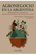 Papel AGRONEGOCIO EN LA ARGENTINA MODELO HEGEMONICO RESISTENCIAS Y EXPERIENCIAS ALTERNATIVAS DE LOS...