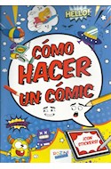 Papel COMO HACER UN COMIC (CON STICKERS) (COLECCION EDUCATIVO)