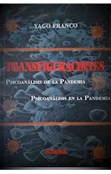 Papel TRANSFIGURACIONES PSICOANALISIS DE LA PANDEMIA PSICOANALISIS EN LA PANDEMIA