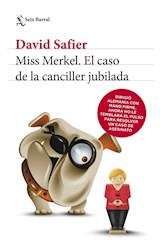 Papel MISS MERKEL EL CASO DE LA CANCILLER JUBILADA (BIBLIOTECA BREVE)