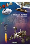 Papel LIBRO DE LAS PREGUNTAS DATOS CURIOSOS SOBRE UNIVERSO (CARTONE)