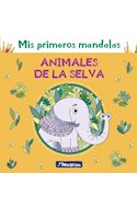 Papel ANIMALES DE LA SELVA (COLECCION MIS PRIMEROS MANDALAS)