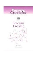 Papel TEMAS CRUCIALES III FRACASO ESCOLAR