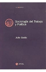 Papel SOCIOLOGIA DEL TRABAJO Y POLITICA (COLECCION PUNTO CRIT ICO)