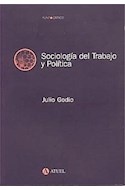 Papel SOCIOLOGIA DEL TRABAJO Y POLITICA (COLECCION PUNTO CRIT ICO)