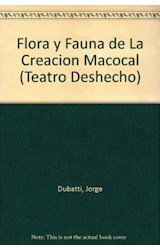 Papel TEATRO DESHECHO I FLORA Y FAUNA DE LA CREACION MACOCAL