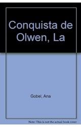 Papel CONQUISTA DE OLWEN (LIBROS DEL OLIFANTE)