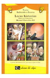 Papel LOCAS HISTORIAS TEATRO EN HISTORIETAS (TEATRO SUBIENDO A ESCENA) (CON CD) (RUSTICA)