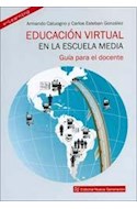 Papel EDUCACION VIRTUAL EN LA ESCUELA MEDIA GUIA PARA EL DOCE