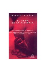 Papel SEXO DE LA HISTORIA INTERVENCIONES DE GENERO PARA UNA CRITICA ANTIESENCIALISTA DE LA HISTO