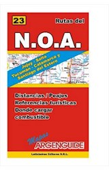 Papel MAPA DE RUTAS Y CAMINOS DEL N.O.A (JUJUY SALTA TUCUMAN CATAMARCA Y SANTIAGO DEL ESTERO) (ARGENGUIDE)