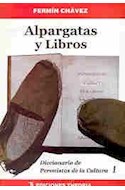 Papel ALPARGATAS Y LIBROS DICCIONARIO DE PERONISTAS DE LA CUL