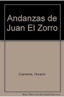 Papel ANDANZAS DE JUAN EL ZORRO (COLECCION LA MAR DE CUENTOS SERIE MAYOR)