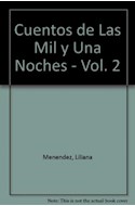 Papel CUENTOS DE LAS MIL Y UNA NOCHES [VOLUMEN 2] (COLECCION LA MAR DE CUENTOS SERIE MAYOR)