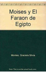 Papel MOISES Y EL FARAON DE EGIPTO [HISTORIAS DE LA BIBLIA] (COLECCION LA MAR DE CUENTOS 21)