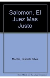 Papel SALOMON EL JUEZ MAS JUSTO [HISTORIAS DE LA BIBLIA] (COLECCION MAR DE CUENTOS 24)