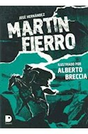 Papel MARTIN FIERRO (ILUSTRADO POR ALBERTO BRECCIA) (RUSTICO)