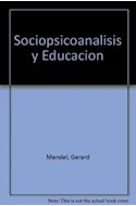 Papel SOCIOPSICOANALISIS Y EDUCACION