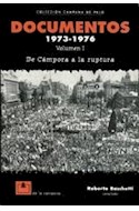 Papel DOCUMENTOS I 1973-1976 DE CAMPORA A LA RUPTURA