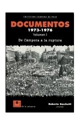 Papel DOCUMENTOS I 1973-1976 DE CAMPORA A LA RUPTURA