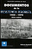 Papel DOCUMENTOS DE LA RESISTENCIA PERONISTA 1955-1970 VOLUMEN I