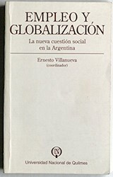 Papel EMPLEO Y GLOBALIZACION LA NUEVA CUESTION EN LA ARGENTINA