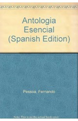 Papel ANTOLOGIA ESENCIAL (PESSOA FERNANDO) (COLECCION CABECERA)