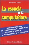 Papel ESCUELA Y LA COMPUTADORA (COLECCION RECURSOS DIDACTICOS)