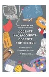 Papel DOCENTE PROTAGONISTA DOCENTE COMPOSITOR