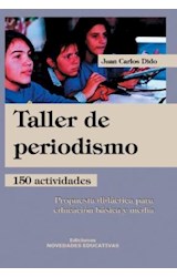 Papel TALLER DE PERIODISMO 150 ACTIVIDADES (COLECCION RECURSO  S DIDACTICOS)