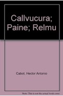 Papel CALLVUCURA - PAINE - RELMU (CLASICOS)