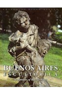 Papel BUENOS AIRES ESCULTORICA SCULPTURES OF BUENOS AIRES (CARTONE)