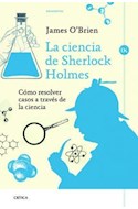 Papel CIENCIA DE SHERLOCK HOLMES (COLECCION DRAKONTOS)