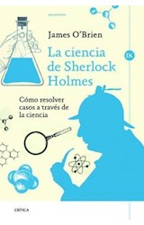 Papel CIENCIA DE SHERLOCK HOLMES (COLECCION DRAKONTOS)