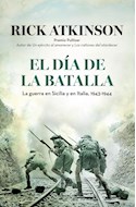 Papel DIA DE LA BATALLA LA GUERRA EN SICILIA Y EN ITALIA 1943 - 1944 (TRILOGIA DE LA LIBERACION)