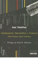 Papel GLOBALIZACION NARCOTRAFICO Y VIOLENCIA SIETE ENSAYOS S