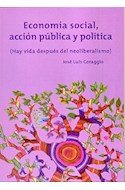 Papel ECONOMIA SOCIAL ACCION PUBLICA Y POLITICA (2 ED.)